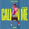 Valerie (Call On Me)