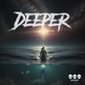 Deeper