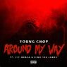Around My Way (feat. Vic Mensa & King 100 James) - Single