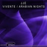 Vivente / Arabian Nights