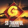 So Thankful (Joey Youngman Remix)