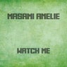 Watch Me