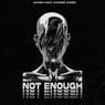 Not Enough (feat. Xander Jones)