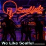 We Like Soulful(Extended Version)