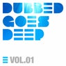 Dubbed Goes Deep - Vol. 1