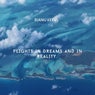 Flights in dreams and in reality