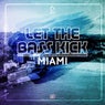 Let The Bass Kick In Miami Vol. 9