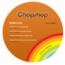 Chopshop Music Digital Release 07