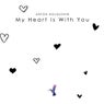My Heart Is with You