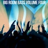 Big Room Bass, Vol. 4