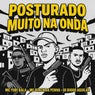 Posturado Muito na Onda