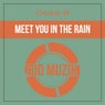 Meet You In The Rain