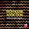 Tech House Addiction, Vol. 5 (Groovy Tech House Pleasure)