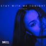 Stay With Me Tonight