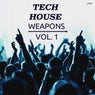 Tech House Weapons Vol. 1