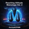 Reaching Altitude Mainstage Vol. 2