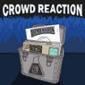 Crowd Reaction