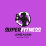 Love Again (Workout Mix)