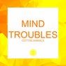 Mind Troubles