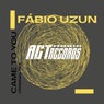 Came to You (Original Mix)