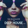 The Headquarter Of Deep House, Vol. 2