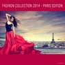 Fashion Collection 2014 - Paris Edition