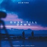 Dusk Till Dawn