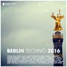 Berlin Techno 2016 (Deluxe Version)