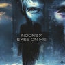 Eyes on Me