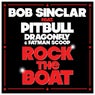 Rock the Boat (Remixes) (feat. Pitbull, Dragonfly, Fatman Scoop) & Fatman Scoop