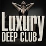 Luxury Deep Club