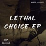 Lethal Choice EP
