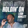 Holding On (Leigh Howlett Remix)