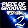 Piece Of Grooves - Modulated Techy Sounds, Vol. 2