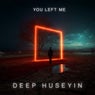 You Left Me