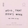 Well, That Didn't Work (Studio Session's Adventures)