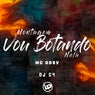 Montagem - Vou Botando Nela
