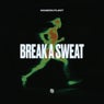 Break A Sweat (Extended Mix)