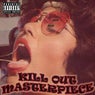 Kill Out Masterpiece