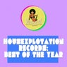 Housexplotation Records: Best of the Year