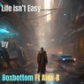 Life Isn't Easy (feat. Alex B)
