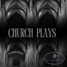 Church Plays