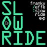 Slow Ride EP