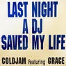 Last Night A DJ Saved My Life (feat. Grace)