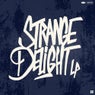 Strange Delight LP