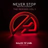 Never Stop (The Remixes Vol. 1)