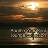 Soothe Your Soul Lounge Collection