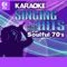Karaoke: Soulful 70's - Singing To The Hits