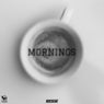 Mornings