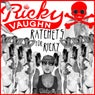 Ratchets for Ricky